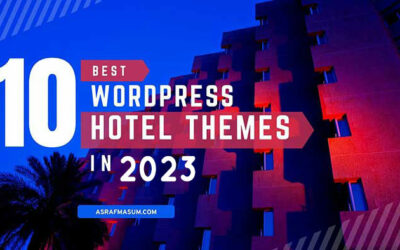 10+ Best WordPress Hotel Themes in 2023