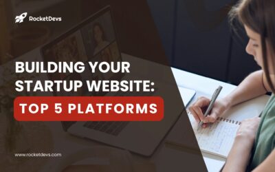 Best Website Builder For Startups: Top Picks to Launch Fast