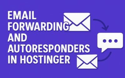 Hostinger Forward Email Guide: Easy Steps to Seamless Email Forwarding