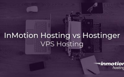 Inmotion Hosting Vs Hostinger: Ultimate Showdown for Best Web Host