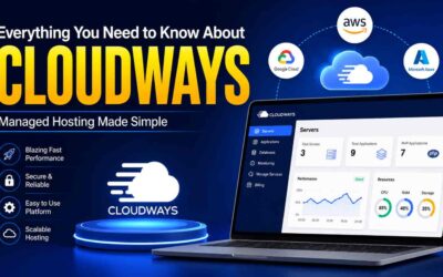 Cloudways: The Definitive Guide to Pricing, Performance, and Choosing the Right Plan