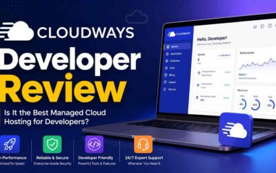 Cloudways Developer Review 2026: Definitive Guide to Developer Workflows, Control, and Value