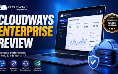 Cloudways Enterprise Review 2026: The Definitive Guide to Performance, Autoscaling, Security, and Cost