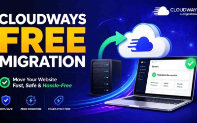 Cloudways Free Migration 2026: Definitive Guide to Moving Your Website Safely