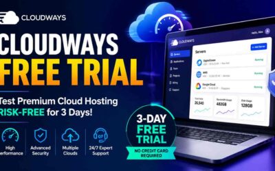 Cloudways Free Trial 2026: The Definitive Guide to Start Free, Test the Limits, and Decide in 3 Days