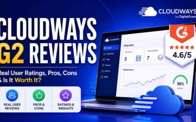 Cloudways G2 Reviews: The Definitive 2026 Analysis Before You Buy