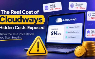Cloudways Hidden Costs 2026: What You’ll Really Pay?