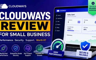 Cloudways Small Business Review 2026: The Definitive Guide to Choosing the Right Plan