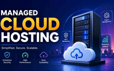 Managed Cloud Hosting: The Definitive Guide to Better Performance, Control, and Provider Selection
